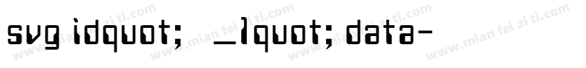 svg idquot;鍥惧眰_1quot; data字体转换